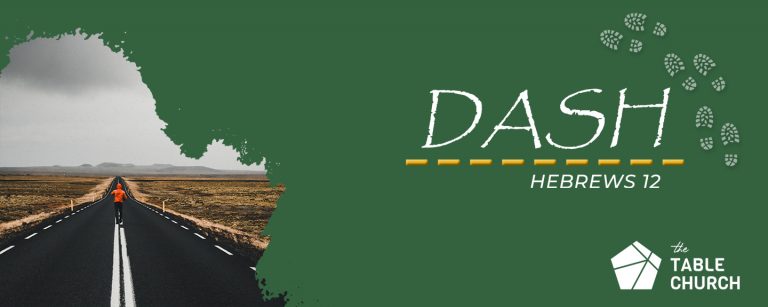 Dash - Hebrews 12