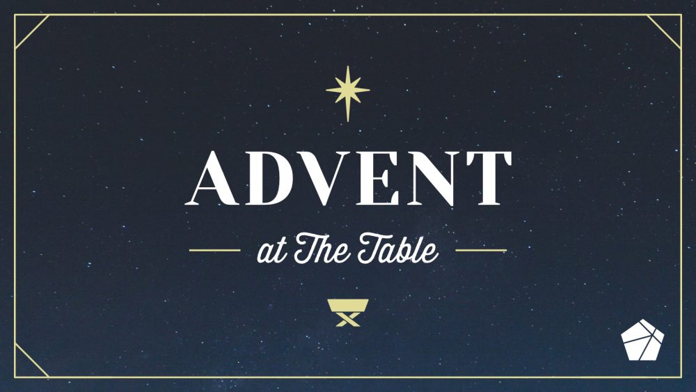Advent at The Table