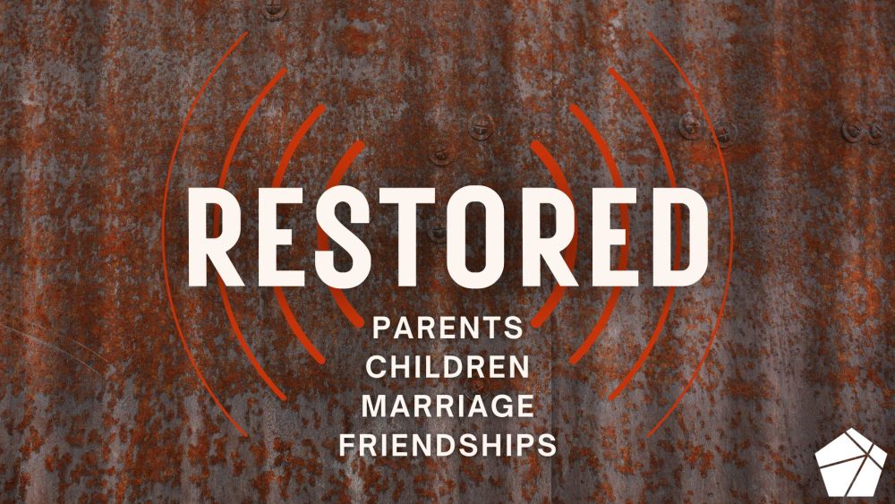 Restored